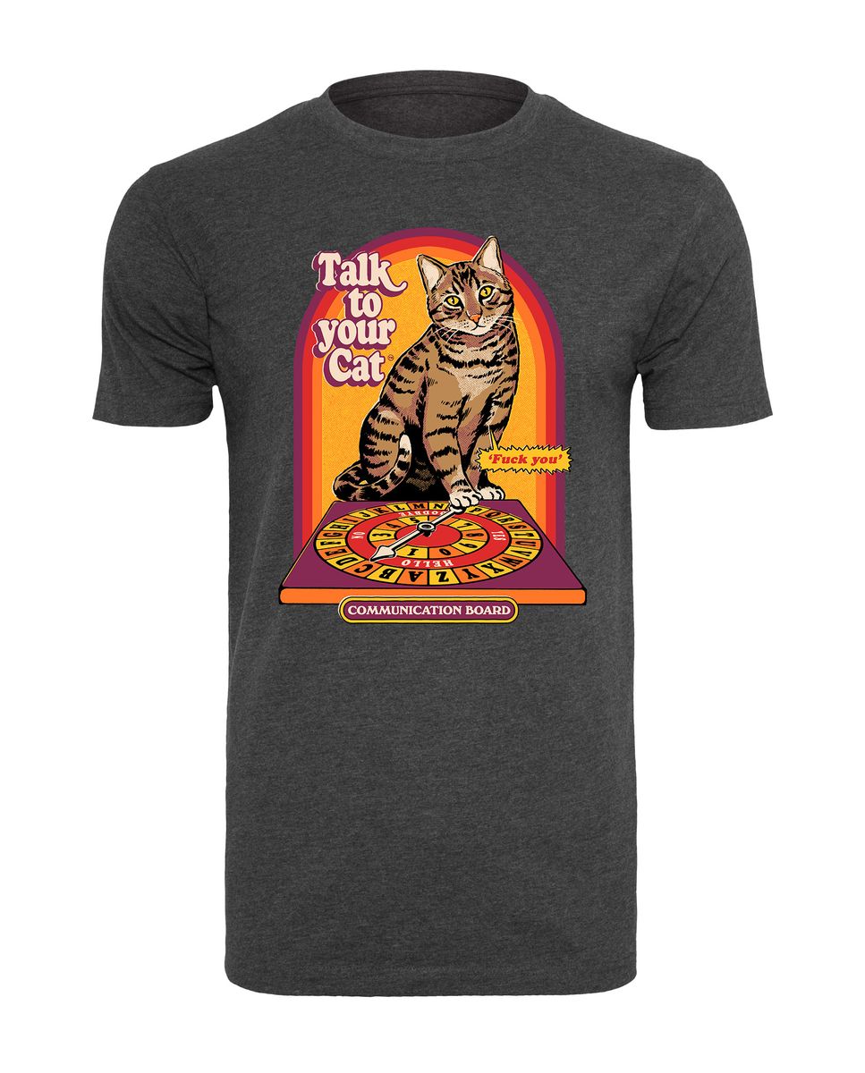 Steven Rhodes - Talk to your Cat - T-Shirt