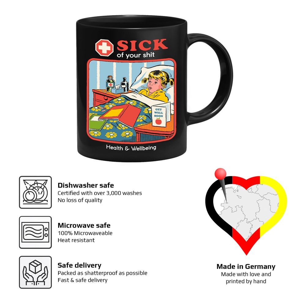 Steven Rhodes - Sick Of Your Shit - Tasse