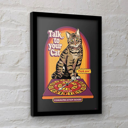 Steven Rhodes - Talk to your Cat - Framed Art Print