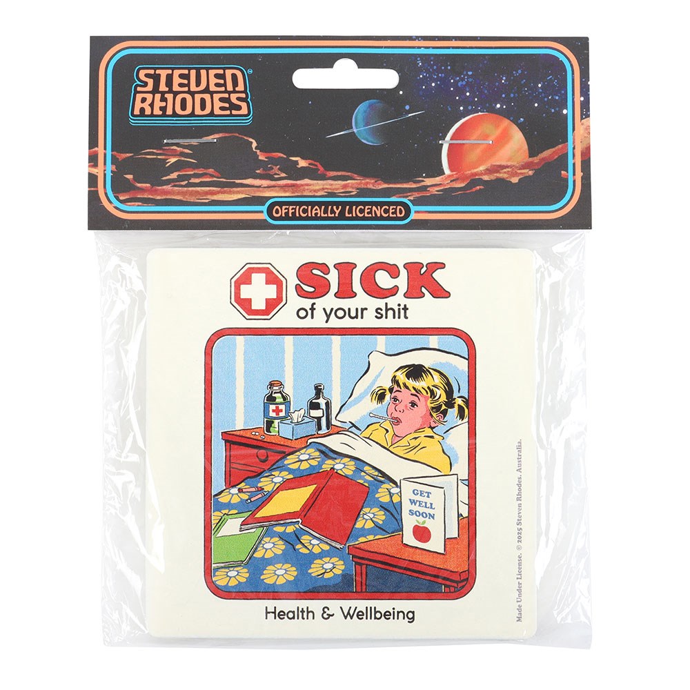 Steven Rhodes - Sick Of Your Shit - Untersetzer