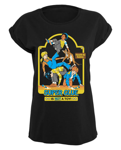 Steven Rhodes - Super Glue is not a toy - Girlshirt