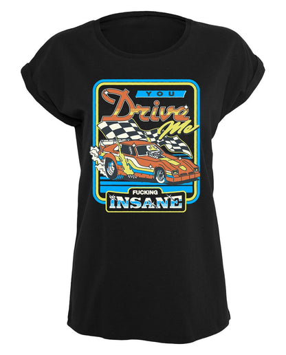 Steven Rhodes - You Drive Me Insane - Girlshirt