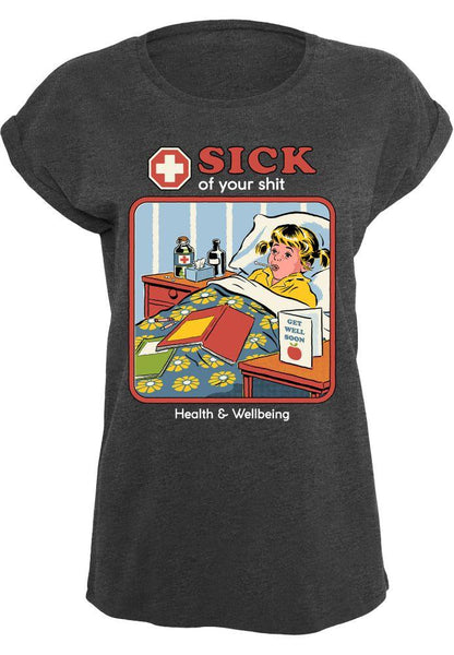 Steven Rhodes - Sick Of Your Shit - Girlshirt | yvolve Shop