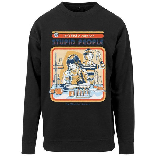 Steven Rhodes - A Cure For Stupid People - Sweater | yvolve Shop