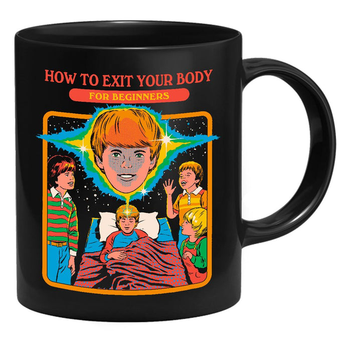Steven Rhodes - How to Exit Your Body - Tasse | yvolve Shop