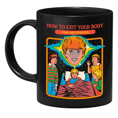 Steven Rhodes - How to Exit Your Body - Tasse | yvolve Shop