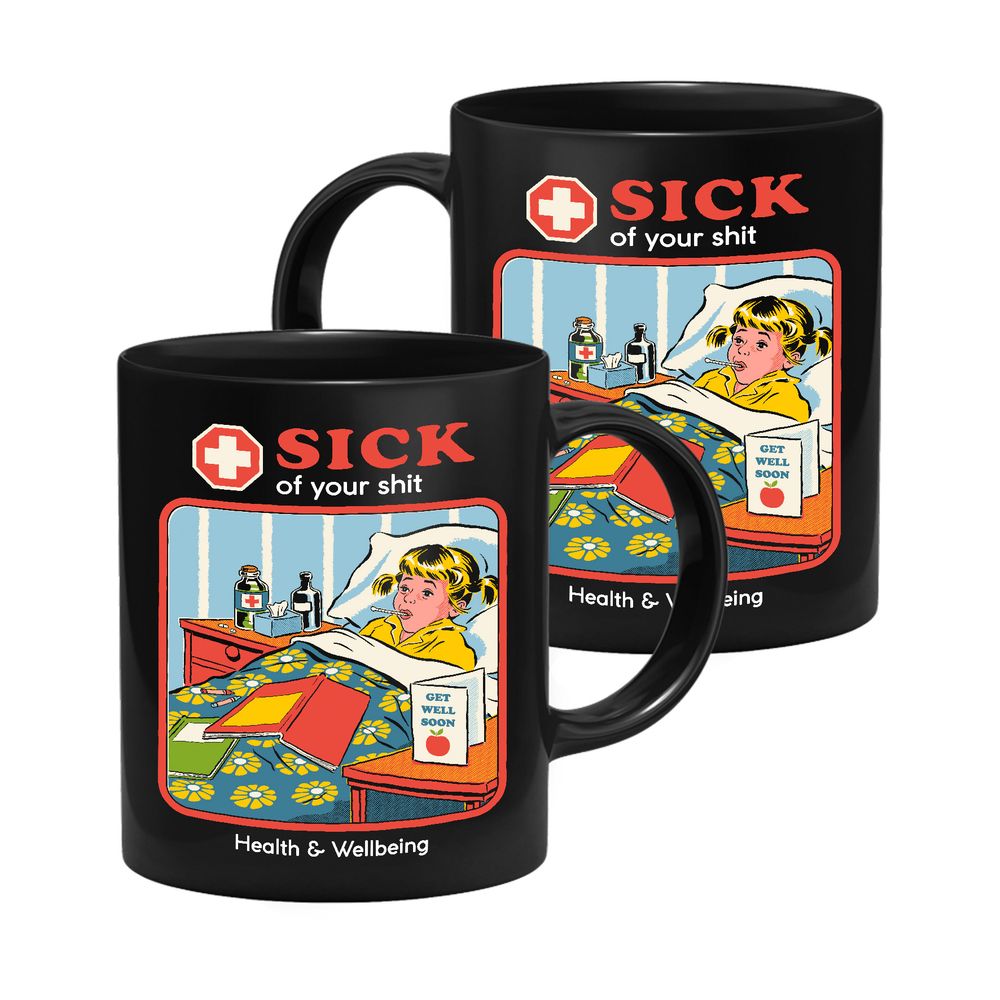 Steven Rhodes - Sick Of Your Shit - Tasse | yvolve Shop