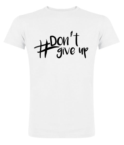 ZEO - Don´t give up - T-Shirt | yvolve Shop